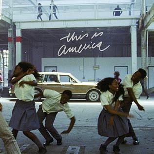 About Childish Gambino This Is America